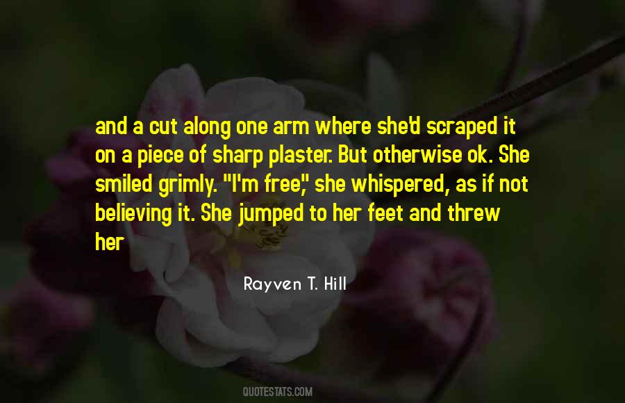 Rayven T. Hill Quotes #1709741