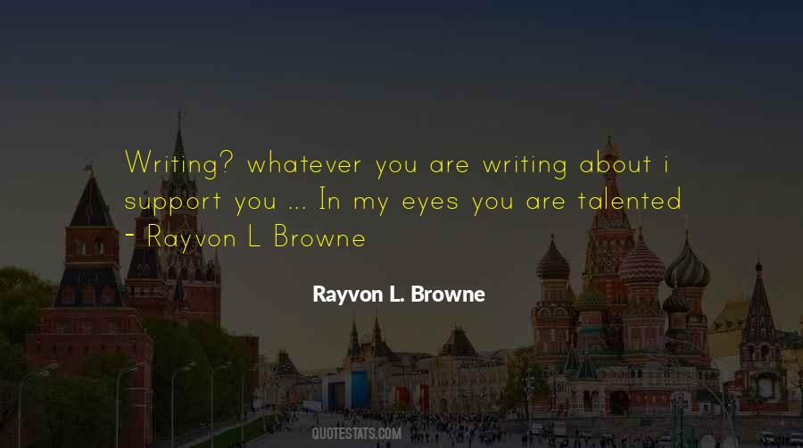 Rayvon L. Browne Quotes #1527104