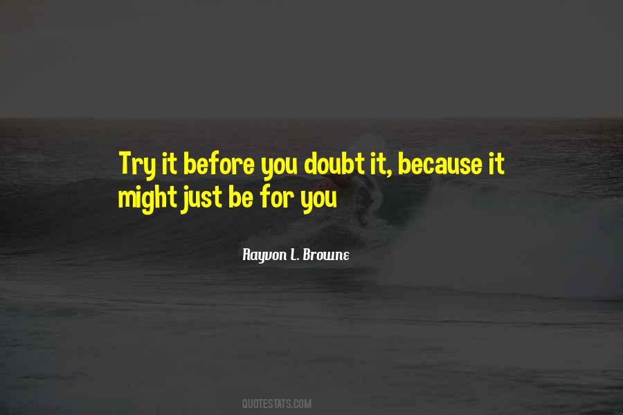 Rayvon L. Browne Quotes #1720964