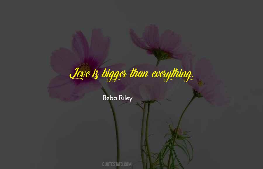 Reba Riley Quotes #89408