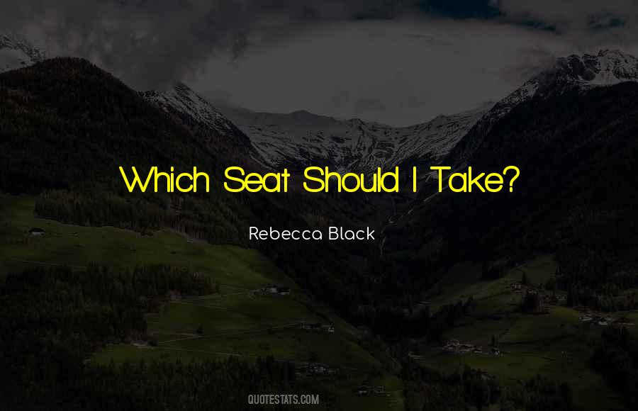 Rebecca Black Quotes #1010033