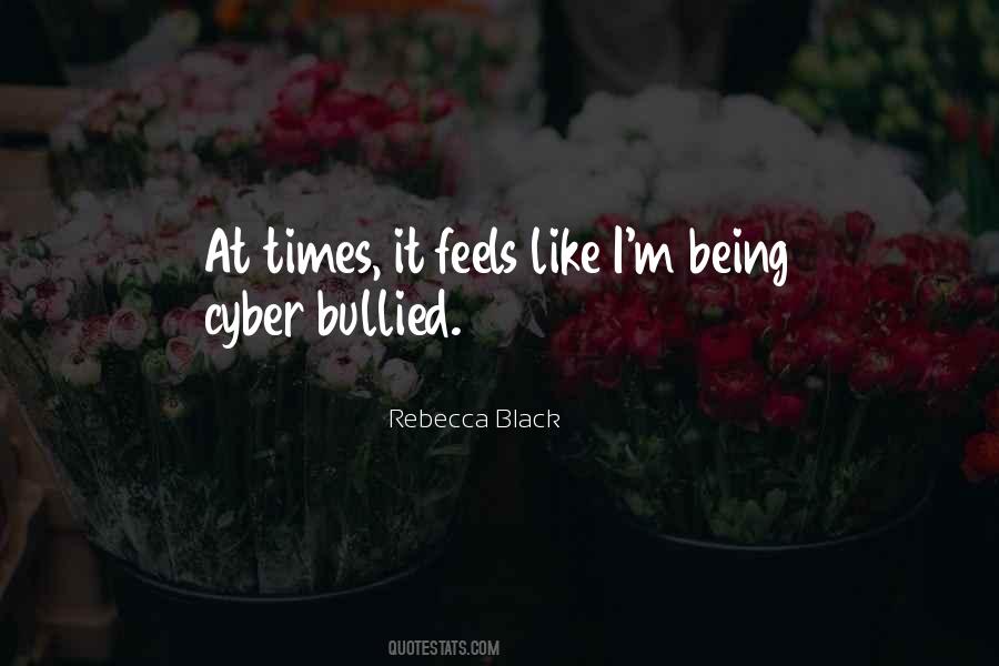 Rebecca Black Quotes #1163184