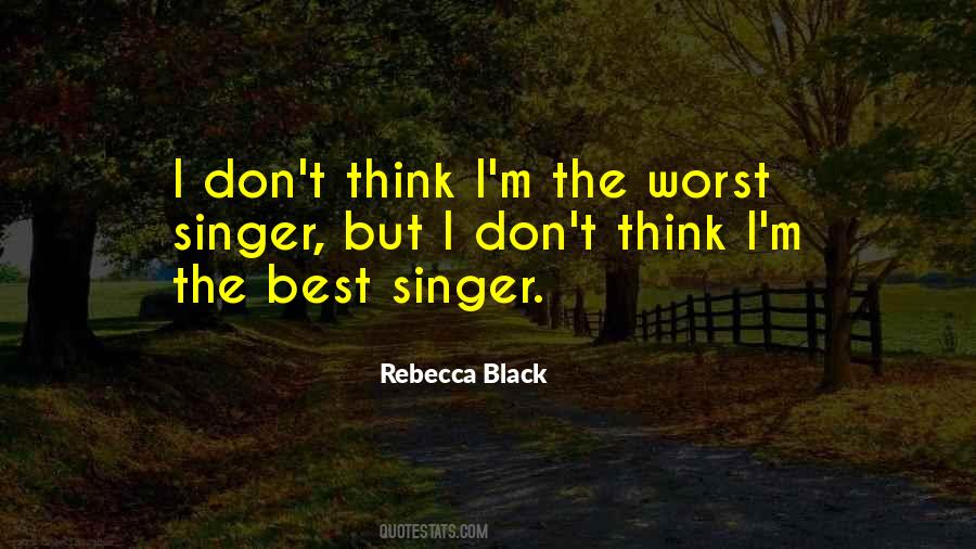 Rebecca Black Quotes #1265825
