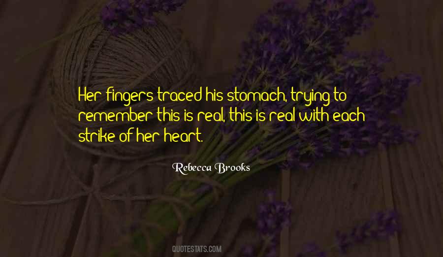 Rebecca Brooks Quotes #1291445