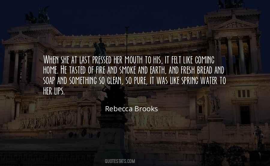 Rebecca Brooks Quotes #455908