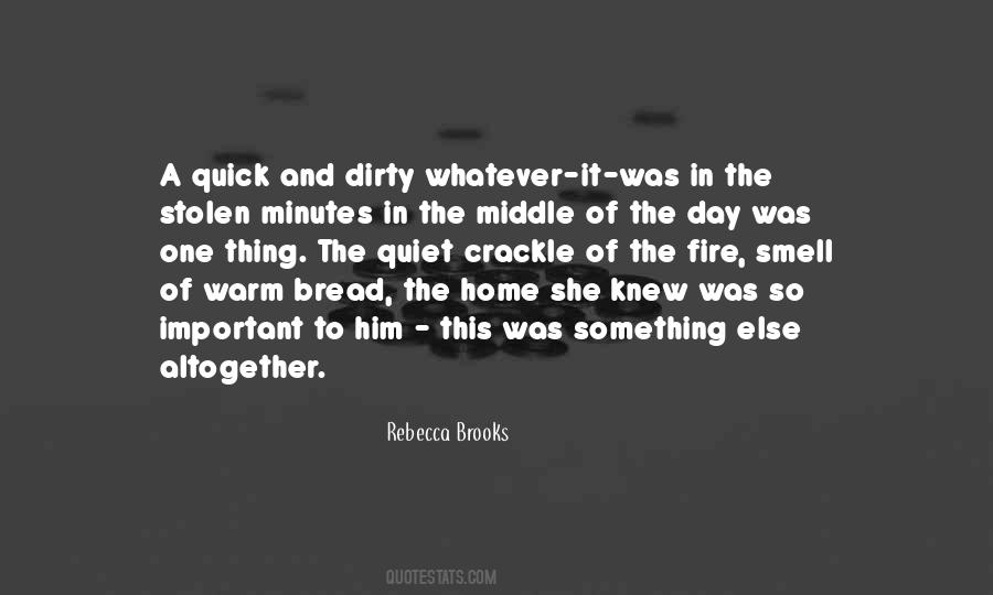 Rebecca Brooks Quotes #762006