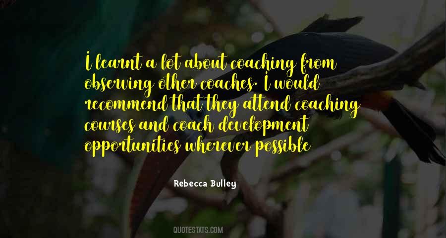 Rebecca Bulley Quotes #378555