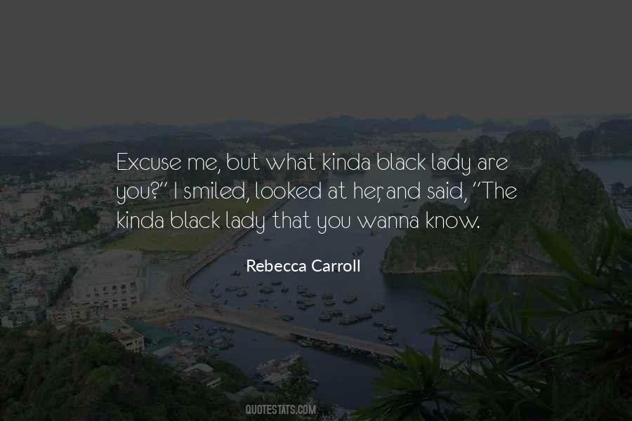 Rebecca Carroll Quotes #96123