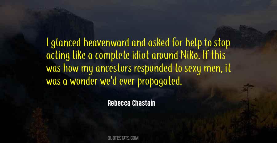 Rebecca Chastain Quotes #1504805