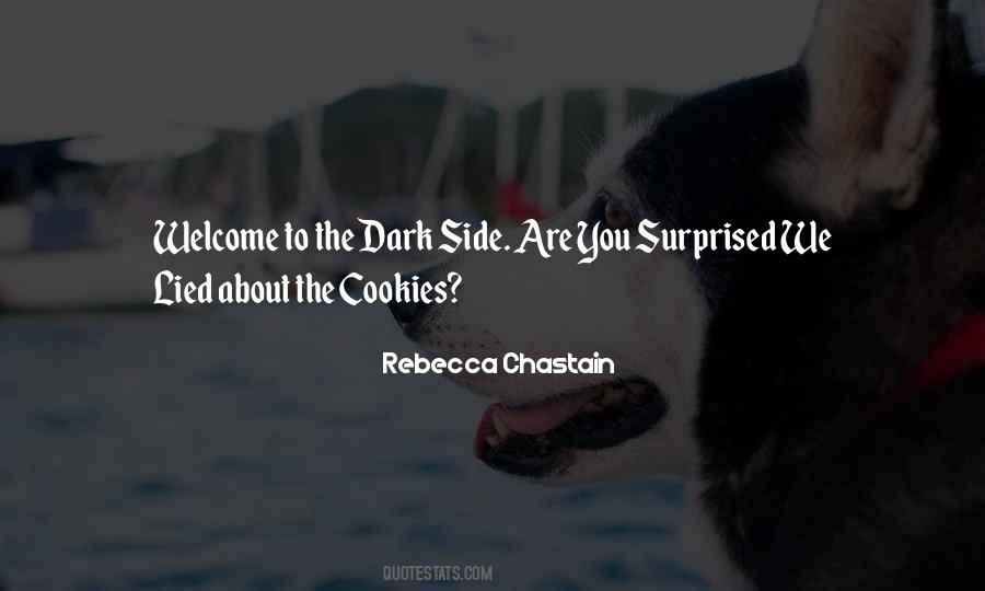 Rebecca Chastain Quotes #687848