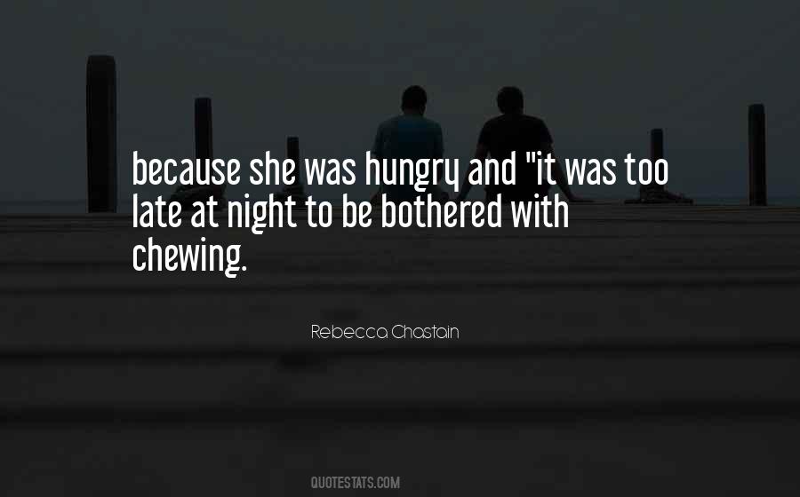 Rebecca Chastain Quotes #713314