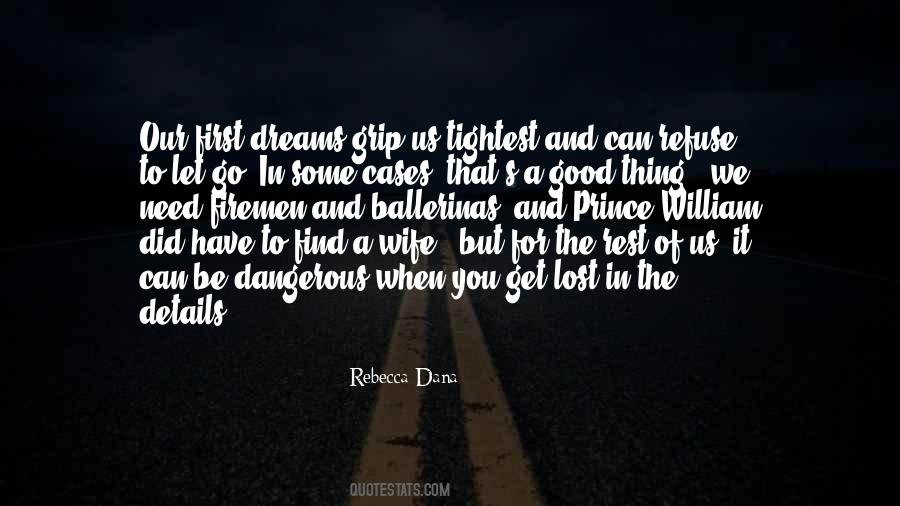 Rebecca Dana Quotes #824404 Rebecca Dana Quotes #824404