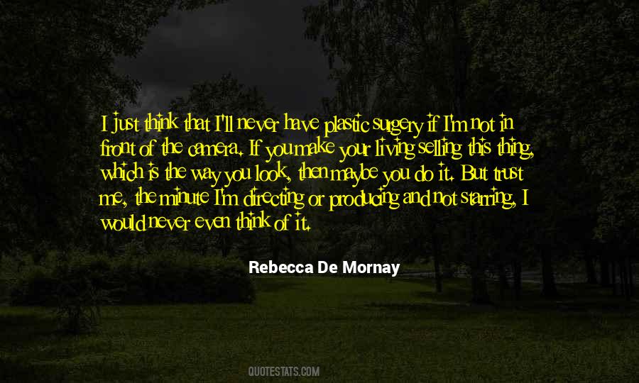 Rebecca De Mornay Quotes #430748