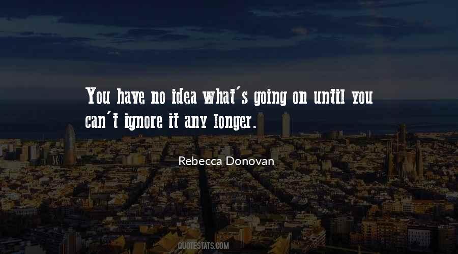 Rebecca Donovan Quotes #916295