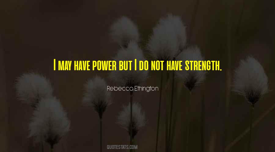 Rebecca Ethington Quotes #1463031