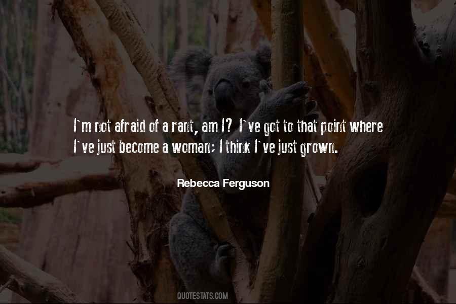 Rebecca Ferguson Quotes #1232387