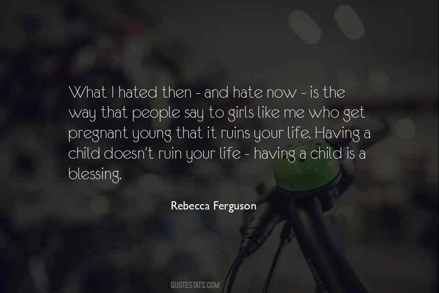 Rebecca Ferguson Quotes #1795555