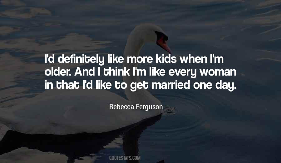 Rebecca Ferguson Quotes #218129