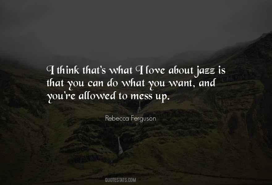 Rebecca Ferguson Quotes #297843