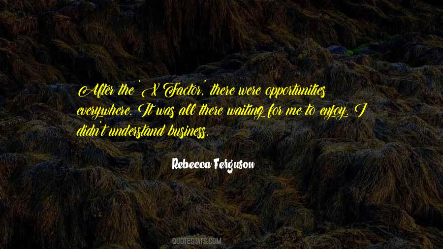 Rebecca Ferguson Quotes #773580