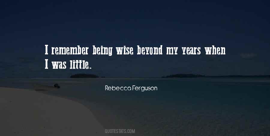 Rebecca Ferguson Quotes #783747