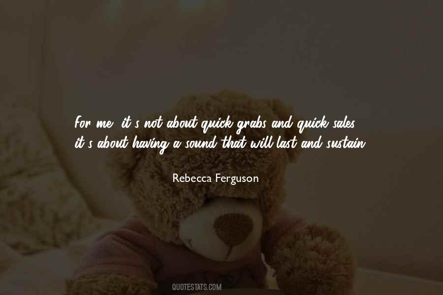 Rebecca Ferguson Quotes #841821