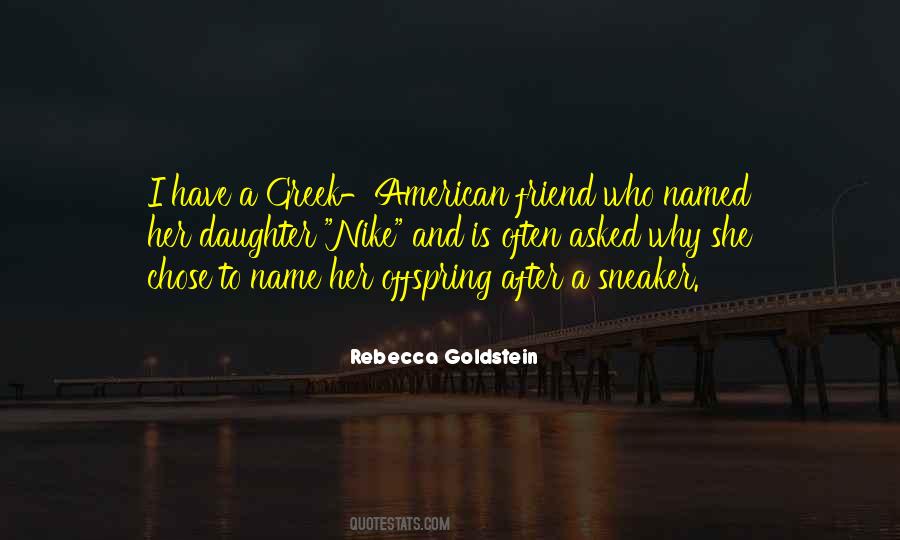 Rebecca Goldstein Quotes #1323571