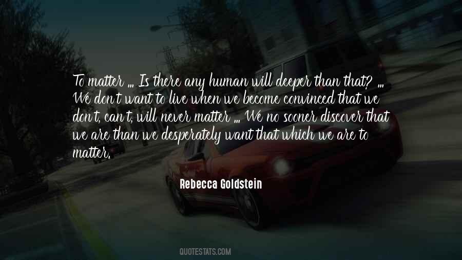 Rebecca Goldstein Quotes #738864