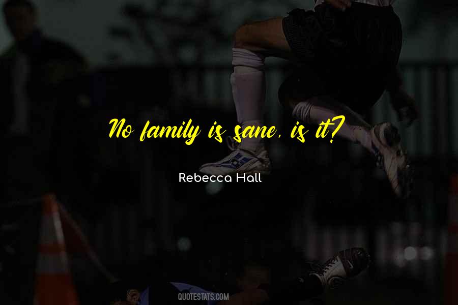 Rebecca Hall Quotes #1483227