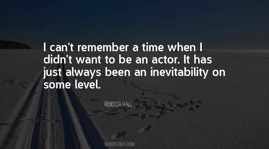 Rebecca Hall Quotes #705092