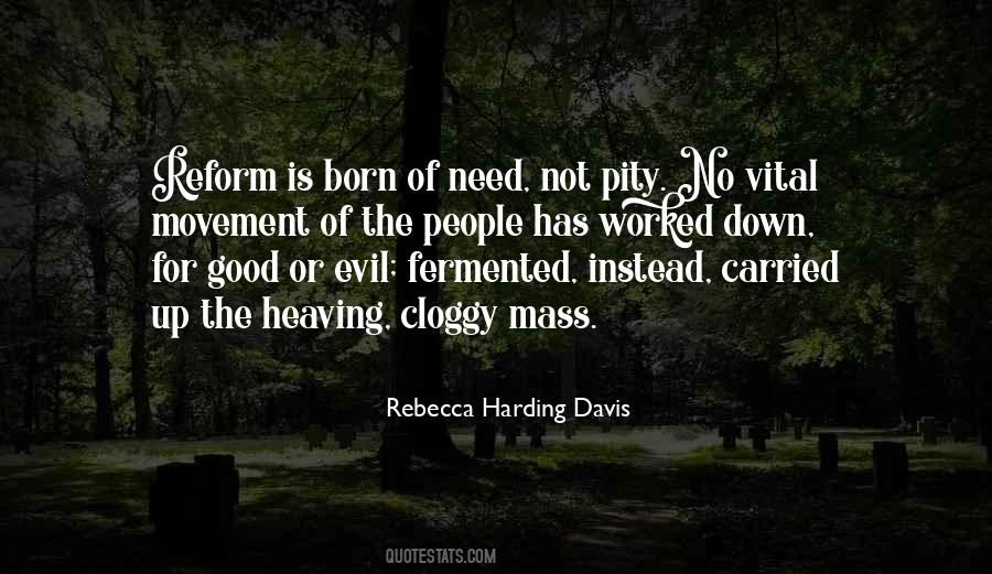 Rebecca Harding Davis Quotes #125966