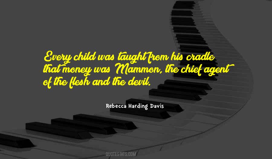 Rebecca Harding Davis Quotes #1577519