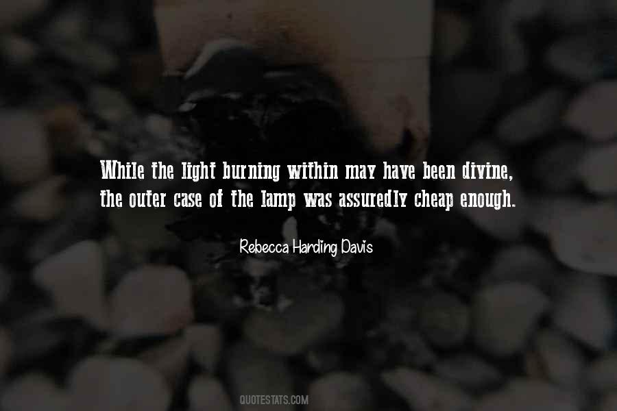 Rebecca Harding Davis Quotes #462572