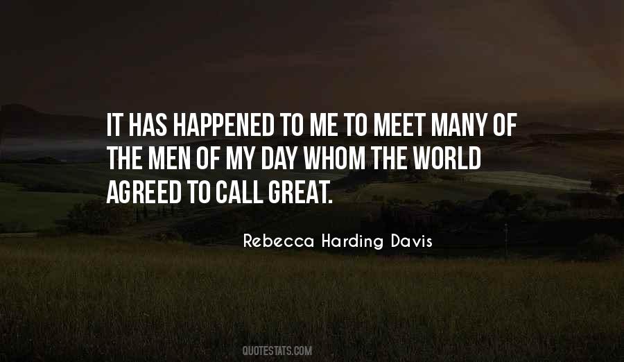 Rebecca Harding Davis Quotes #934430