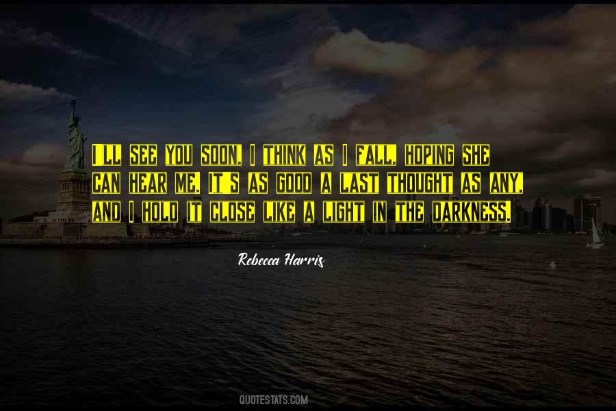 Rebecca Harris Quotes #1656755