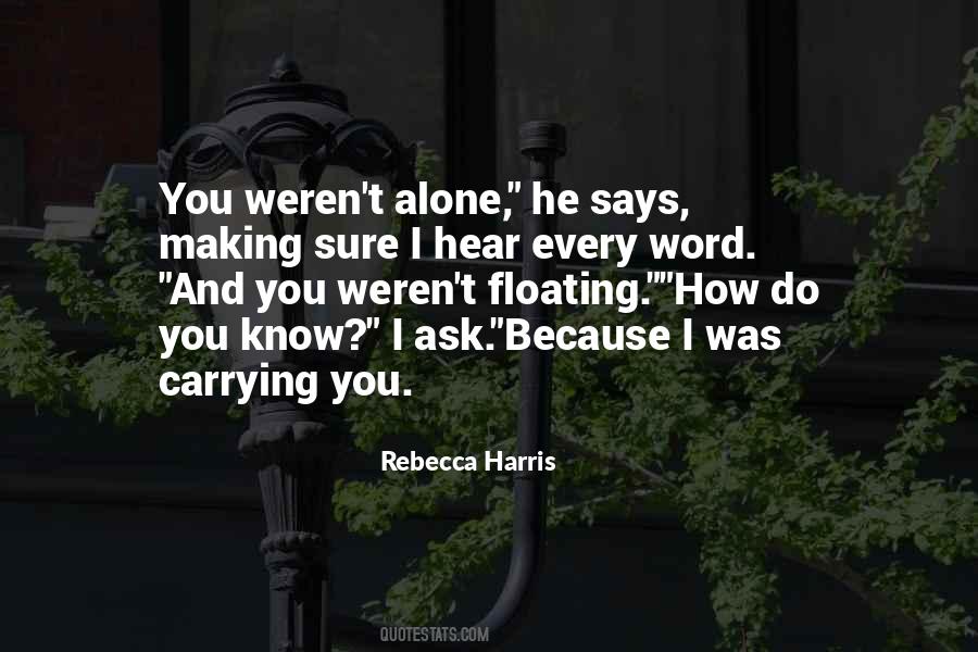 Rebecca Harris Quotes #801092