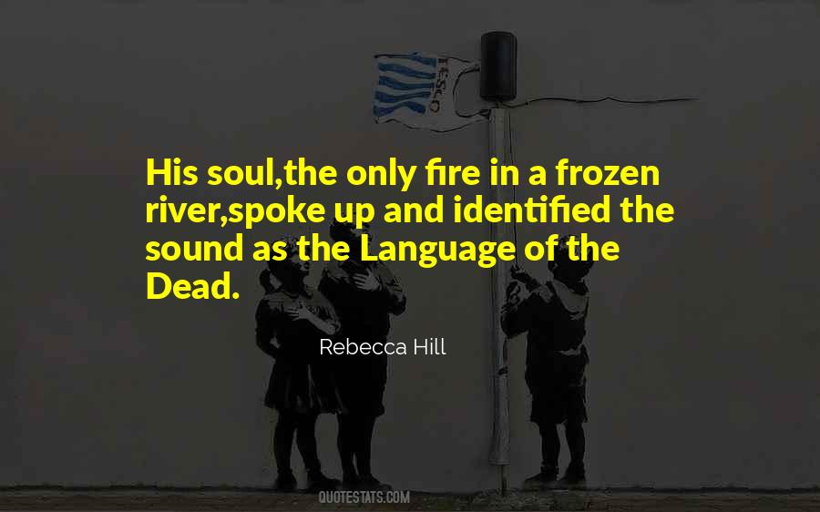 Rebecca Hill Quotes #1095557