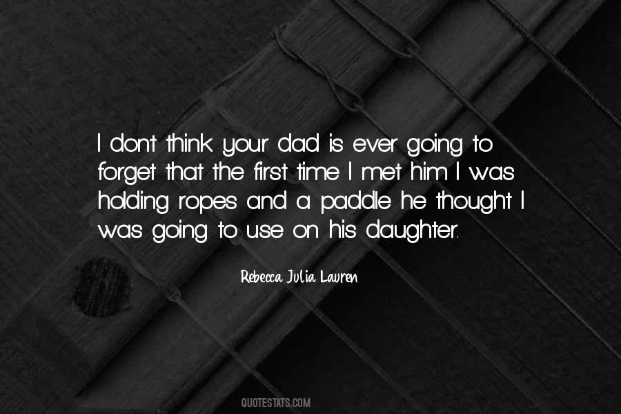 Rebecca Julia Lauren Quotes #468130