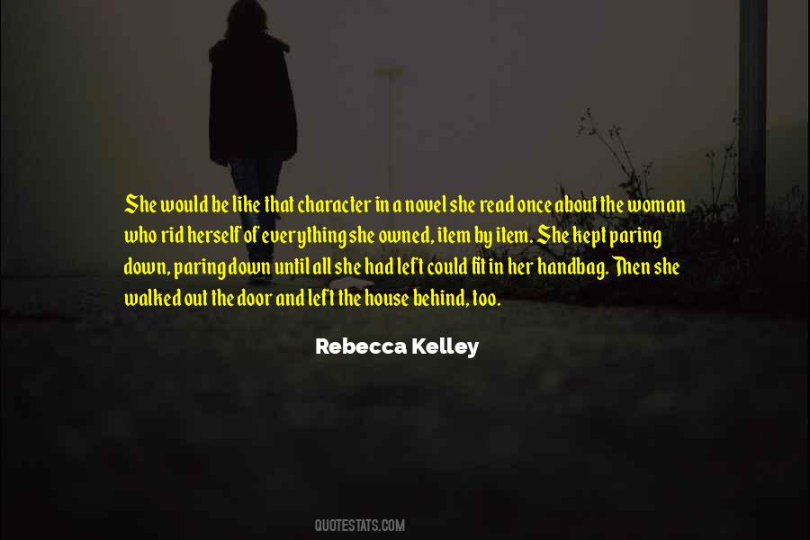 Rebecca Kelley Quotes #366751