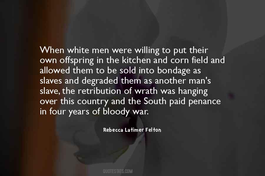 Rebecca Latimer Felton Quotes #1680635