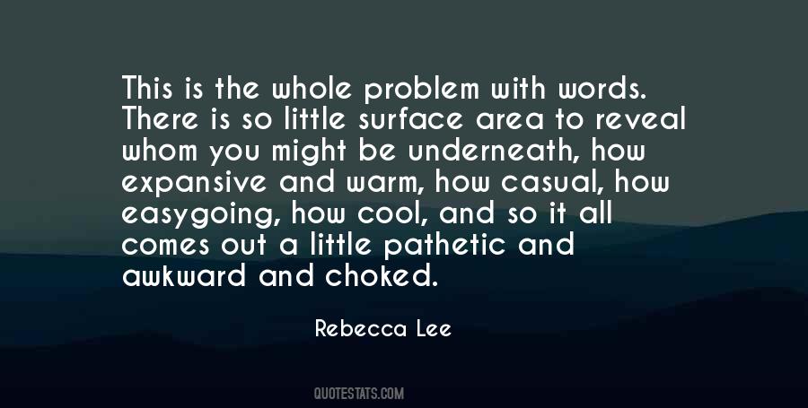 Rebecca Lee Quotes #535614