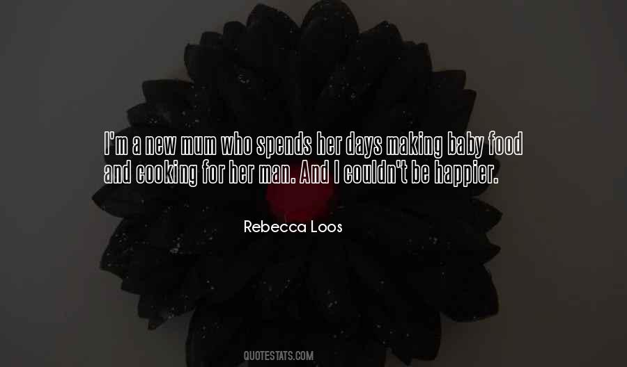 Rebecca Loos Quotes #1222358