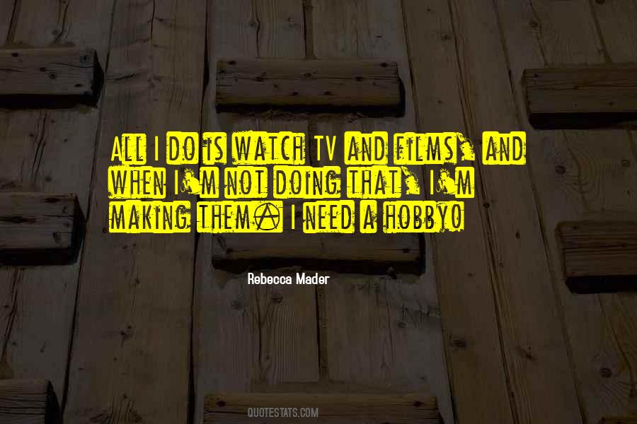 Rebecca Mader Quotes #379825