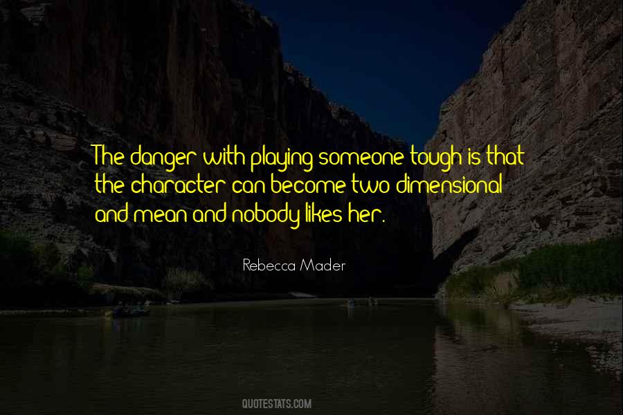 Rebecca Mader Quotes #402533