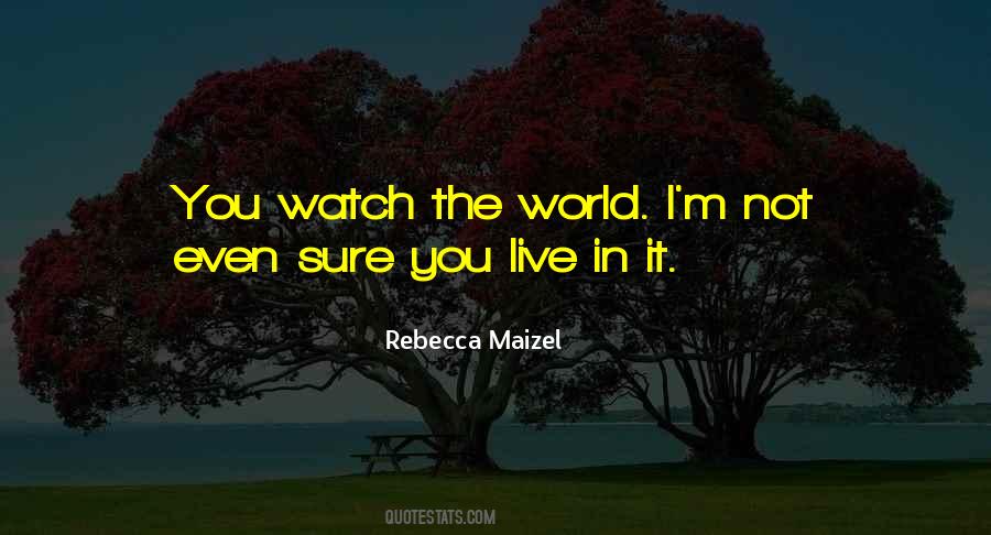 Rebecca Maizel Quotes #1768376
