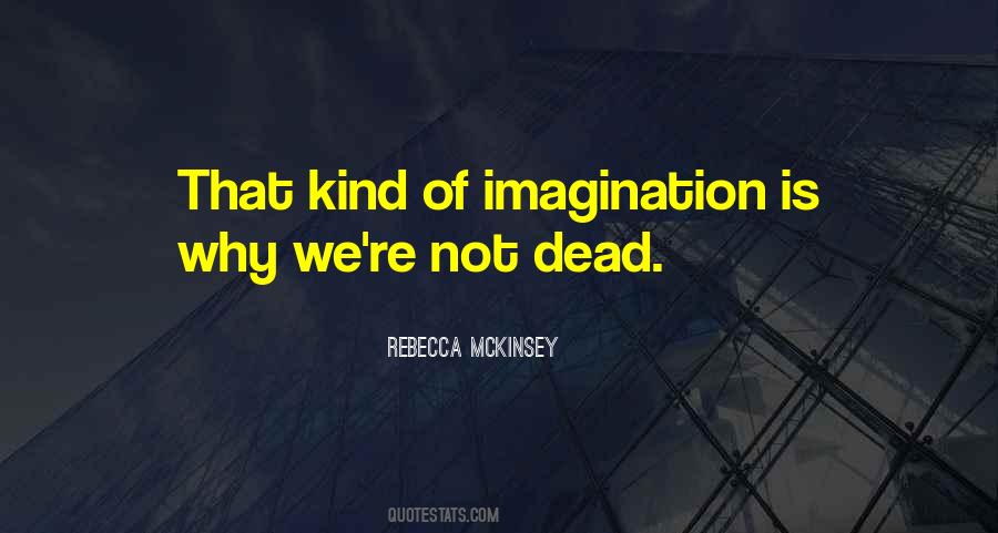 Rebecca McKinsey Quotes #1026830