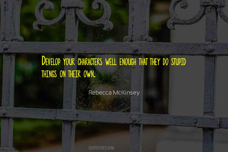 Rebecca McKinsey Quotes #1747386