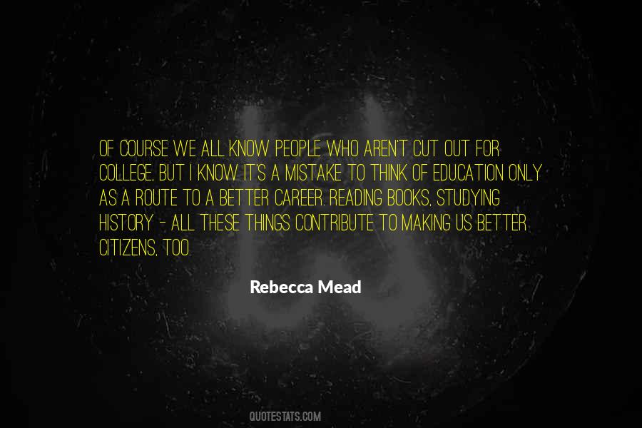 Rebecca Mead Quotes #247678