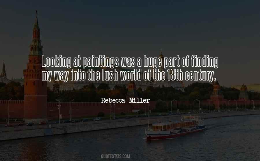 Rebecca Miller Quotes #1235514