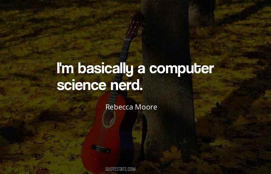 Rebecca Moore Quotes #1413163